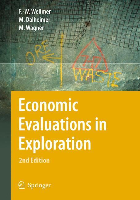 Cover: 9783642092688 | Economic Evaluations in Exploration | Wellmer (u. a.) | Taschenbuch