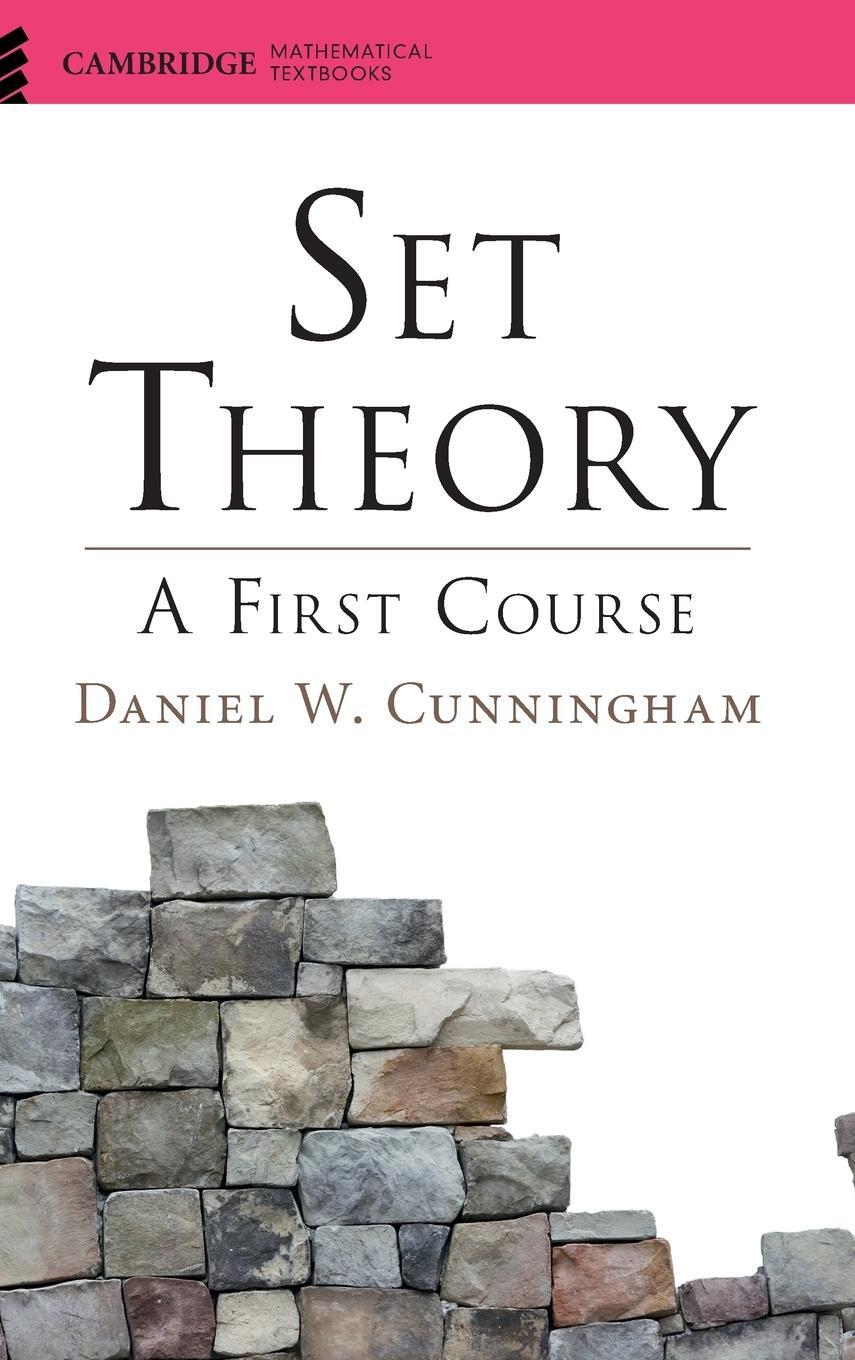 Cover: 9781107120327 | Set Theory | Daniel W. Cunningham | Buch | HC gerader Rücken kaschiert