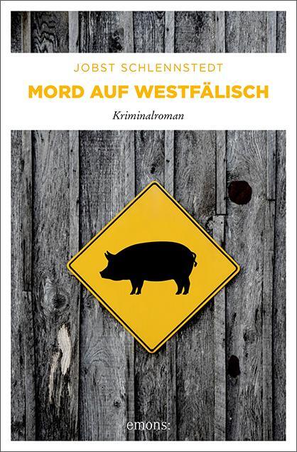 Cover: 9783740815028 | Mord auf Westfälisch | Kriminalroman | Jobst Schlennstedt | Buch