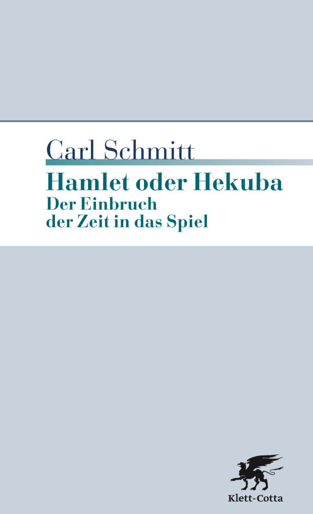 Cover: 9783608961188 | Hamlet oder Hekuba | Der Einbruch der Zeit in das Spiel | Carl Schmitt