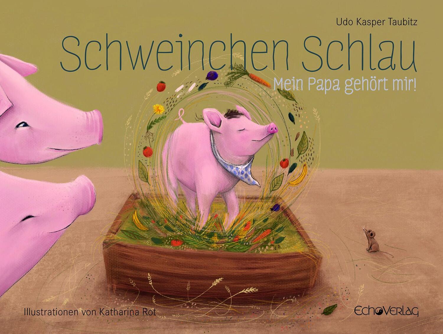 Cover: 9783926914590 | Schweinchen Schlau | Udo Taubitz | Buch | 40 S. | Deutsch | 2016