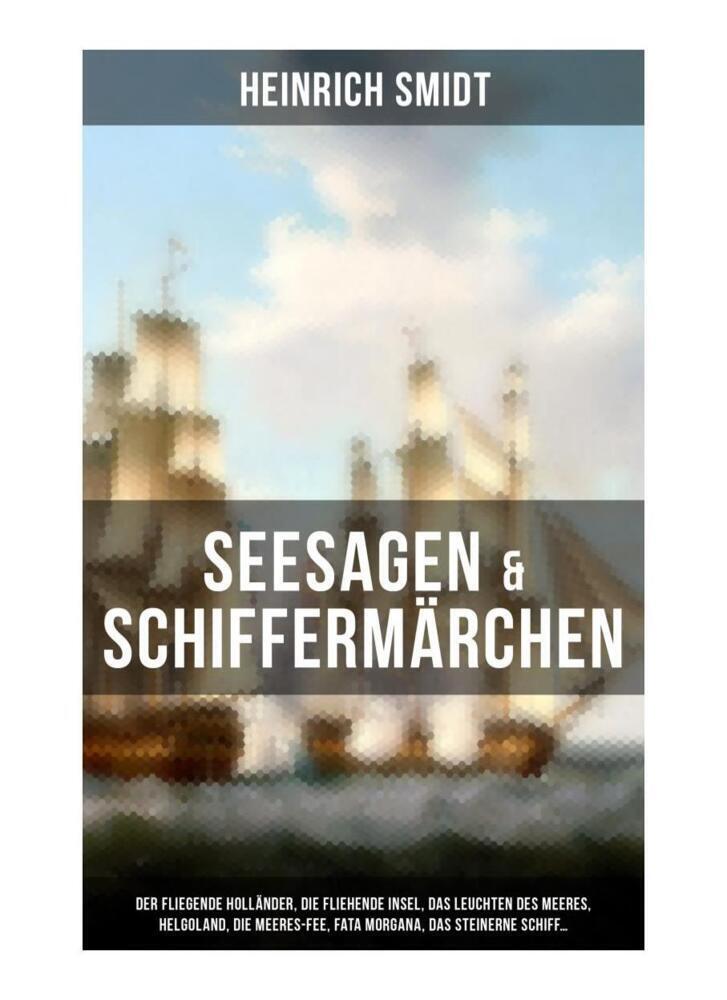 Cover: 9788027266357 | Seesagen & Schiffermärchen: Der fliegende Holländer, Die fliehende...