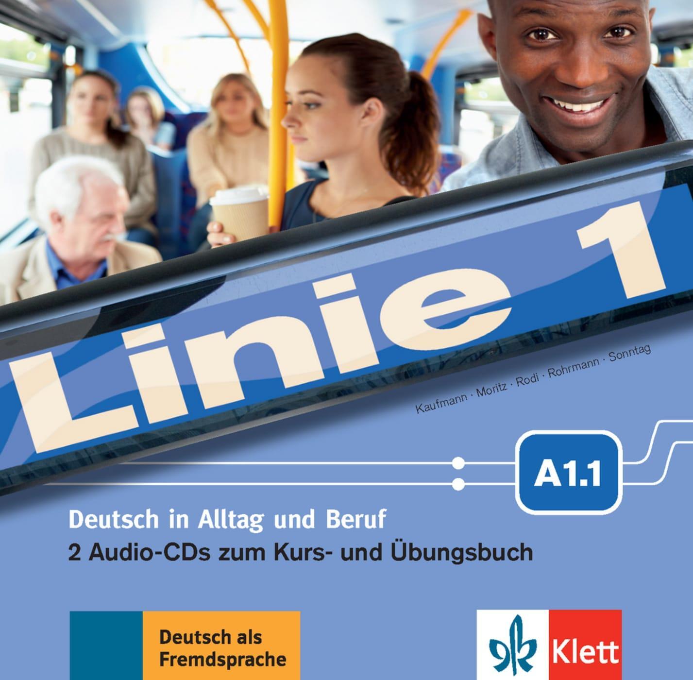 Cover: 9783126070522 | Linie 1 A1 | 2 Audio-CDs zum Kurs- und Übungsbuch, Teil 1 | Audio-CD