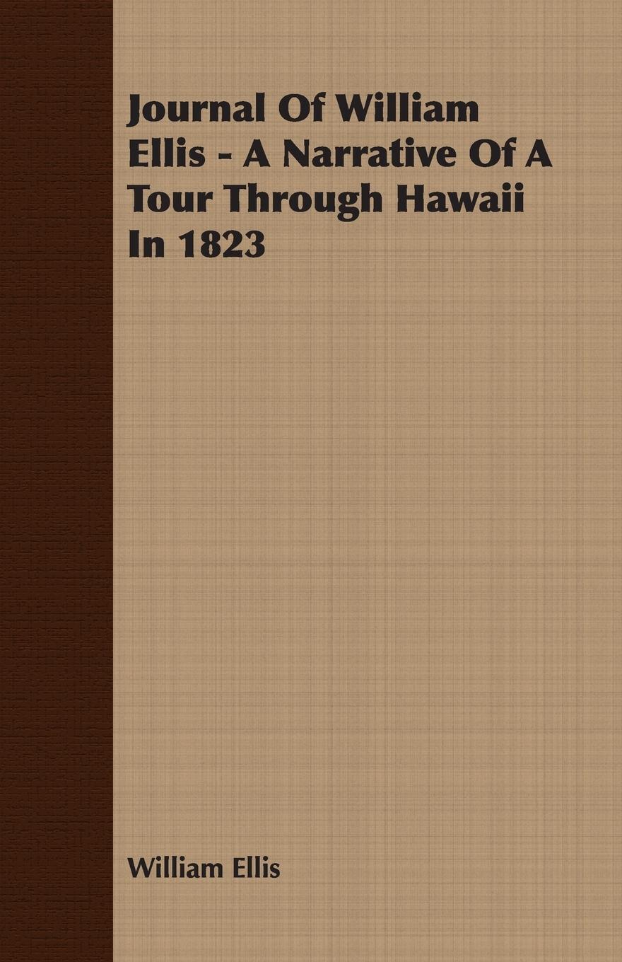 Cover: 9781406725537 | Journal Of William Ellis - A Narrative Of A Tour Through Hawaii In...