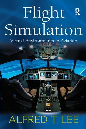 Cover: 9780754642879 | Flight Simulation | Virtual Environments in Aviation | Alfred T. Lee