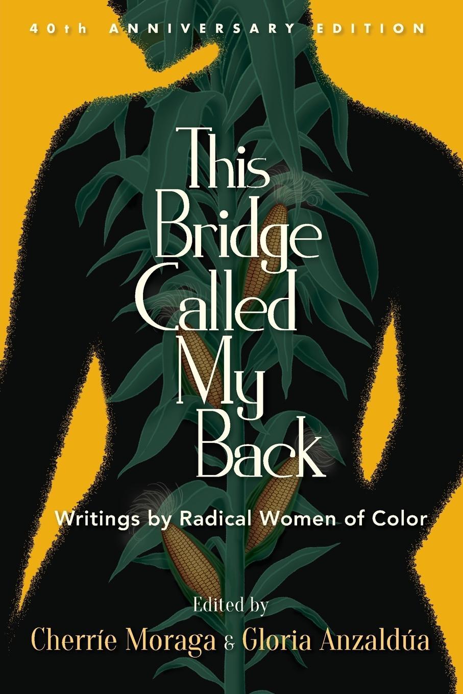 Cover: 9781438488288 | This Bridge Called My Back, Fortieth Anniversary Edition | Moraga