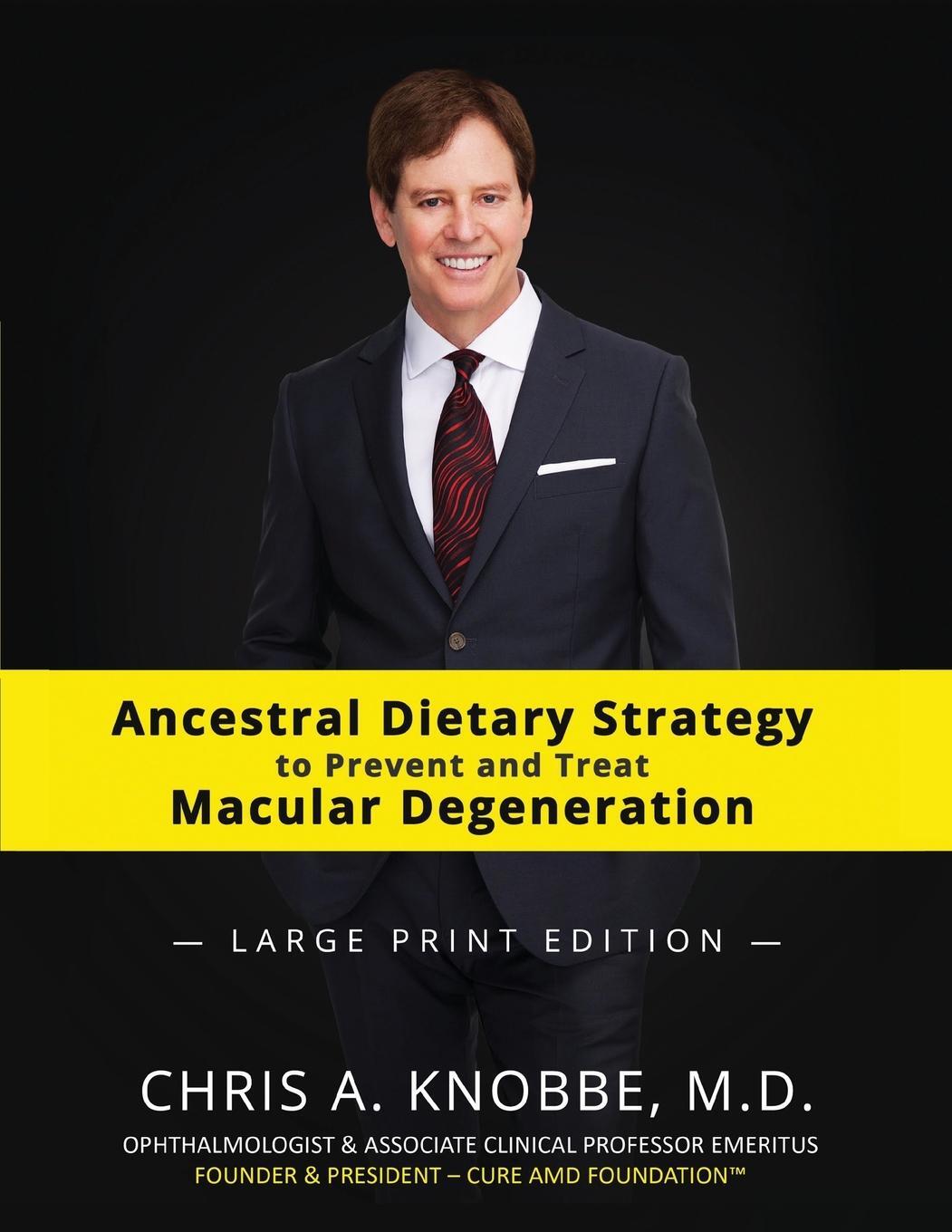 Cover: 9781734071726 | Ancestral Dietary Strategy to Prevent and Treat Macular Degeneration