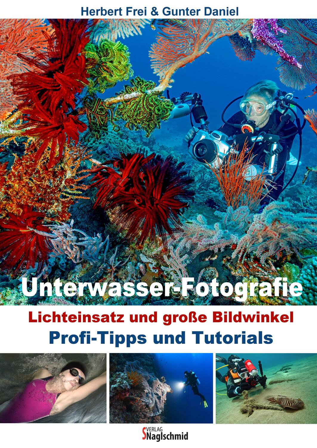 Cover: 9783895949173 | Unterwasser-Fotografie | Lichteinsatz und Große Bildwinkel | Buch
