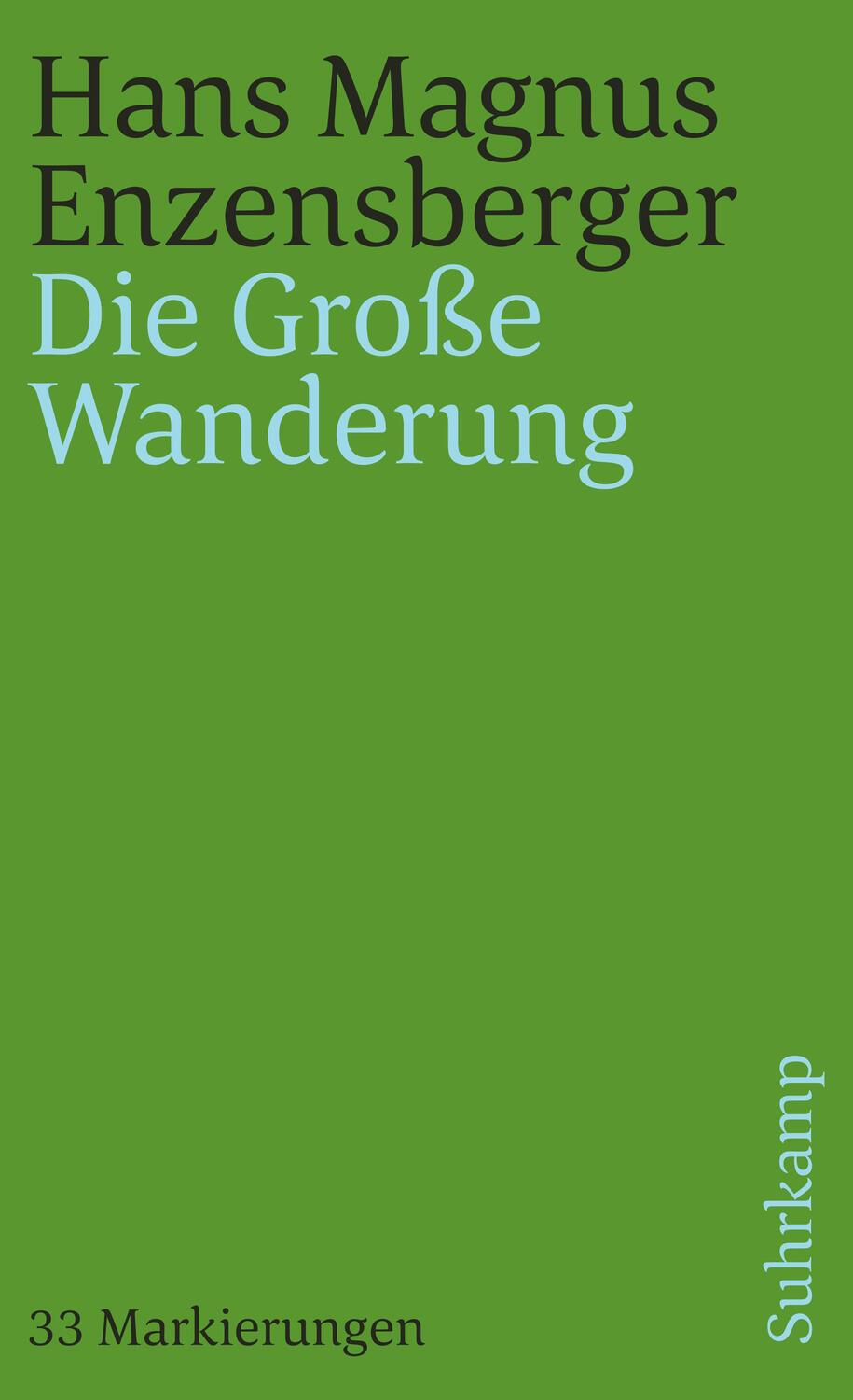 Cover: 9783518388341 | Die Große Wanderung | Hans Magnus Enzensberger | Taschenbuch | 76 S.