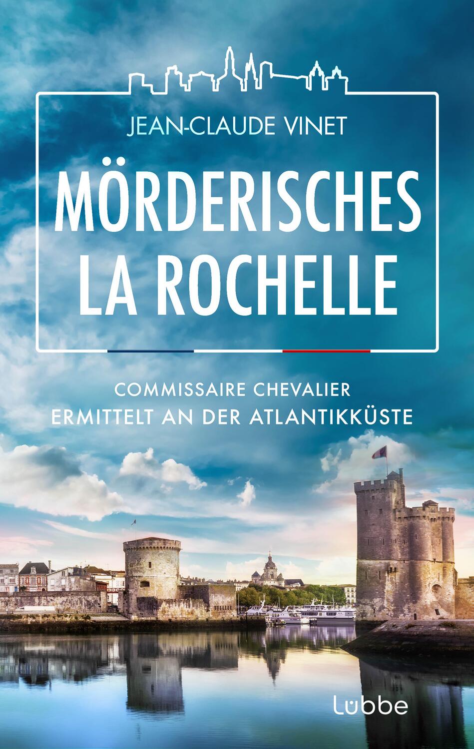 Cover: 9783785722701 | Mörderisches La Rochelle | Jean-Claude Vinet | Taschenbuch | 400 S.
