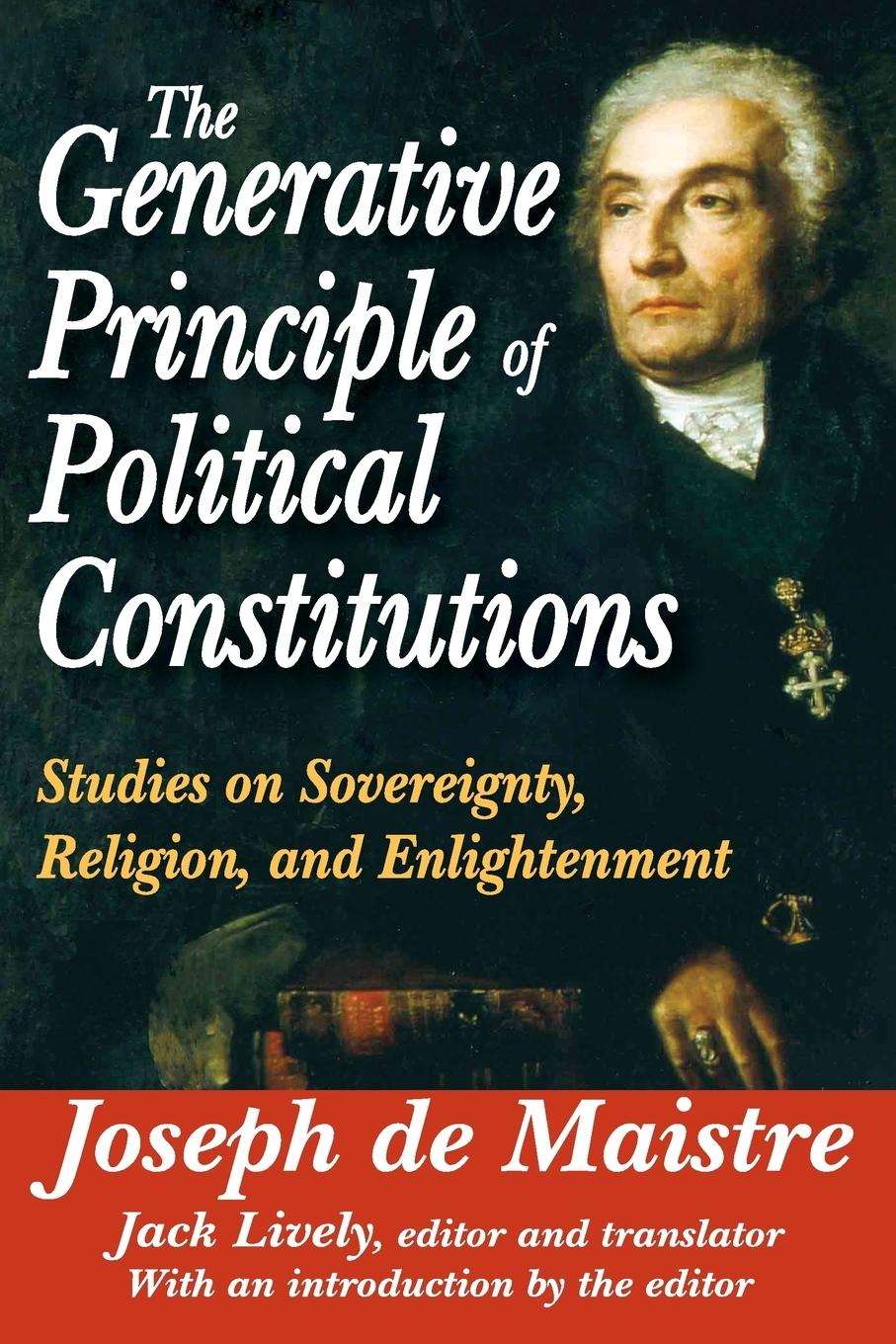 Cover: 9781412842655 | The Generative Principle of Political Constitutions | Maistre | Buch