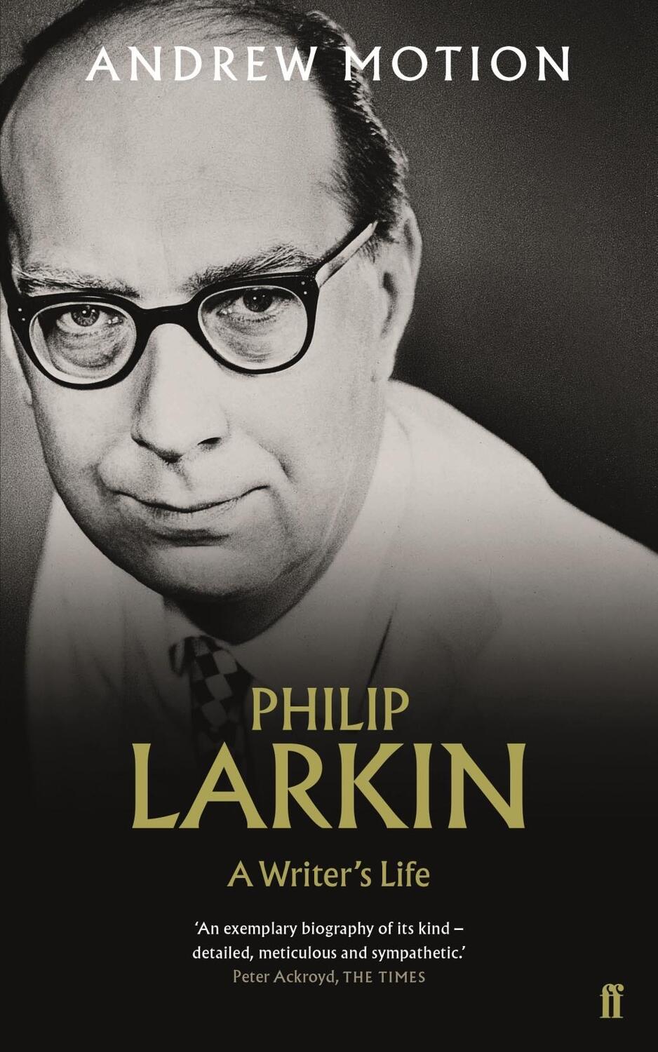 Cover: 9780571346677 | Philip Larkin: A Writer's Life | Sir Andrew Motion | Taschenbuch