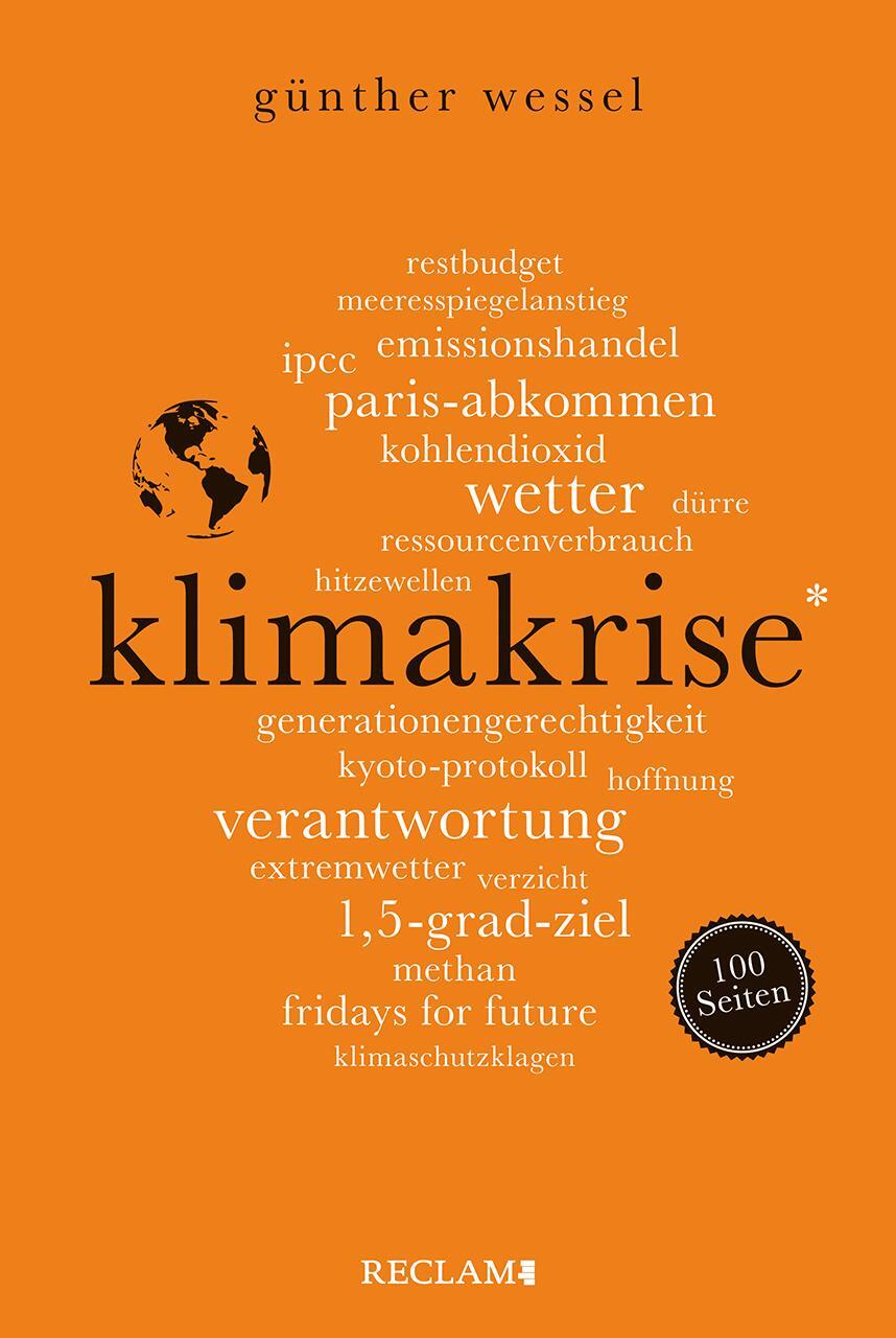 Cover: 9783150205877 | Klimakrise. 100 Seiten | Günther Wessel | Taschenbuch | Broschiert