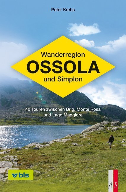 Cover: 9783906055947 | Wanderregion Ossola und Simplon | Peter Krebs | Buch | 2019