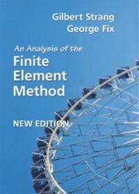 Cover: 9780980232707 | An Analysis of the Finite Element Method | Gilbert Strang (u. a.)