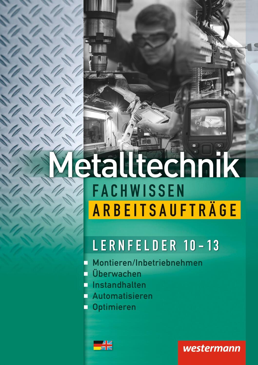 Cover: 9783142312835 | Metalltechnik Fachwissen Arbeitsaufträge. Lernfelder 10-13:...