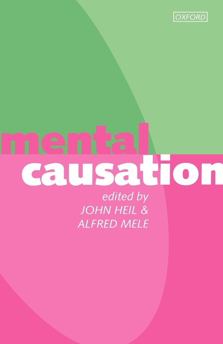 Cover: 9780198235644 | Mental Causation | Alfred R. Mele | Taschenbuch | Paperback | Englisch