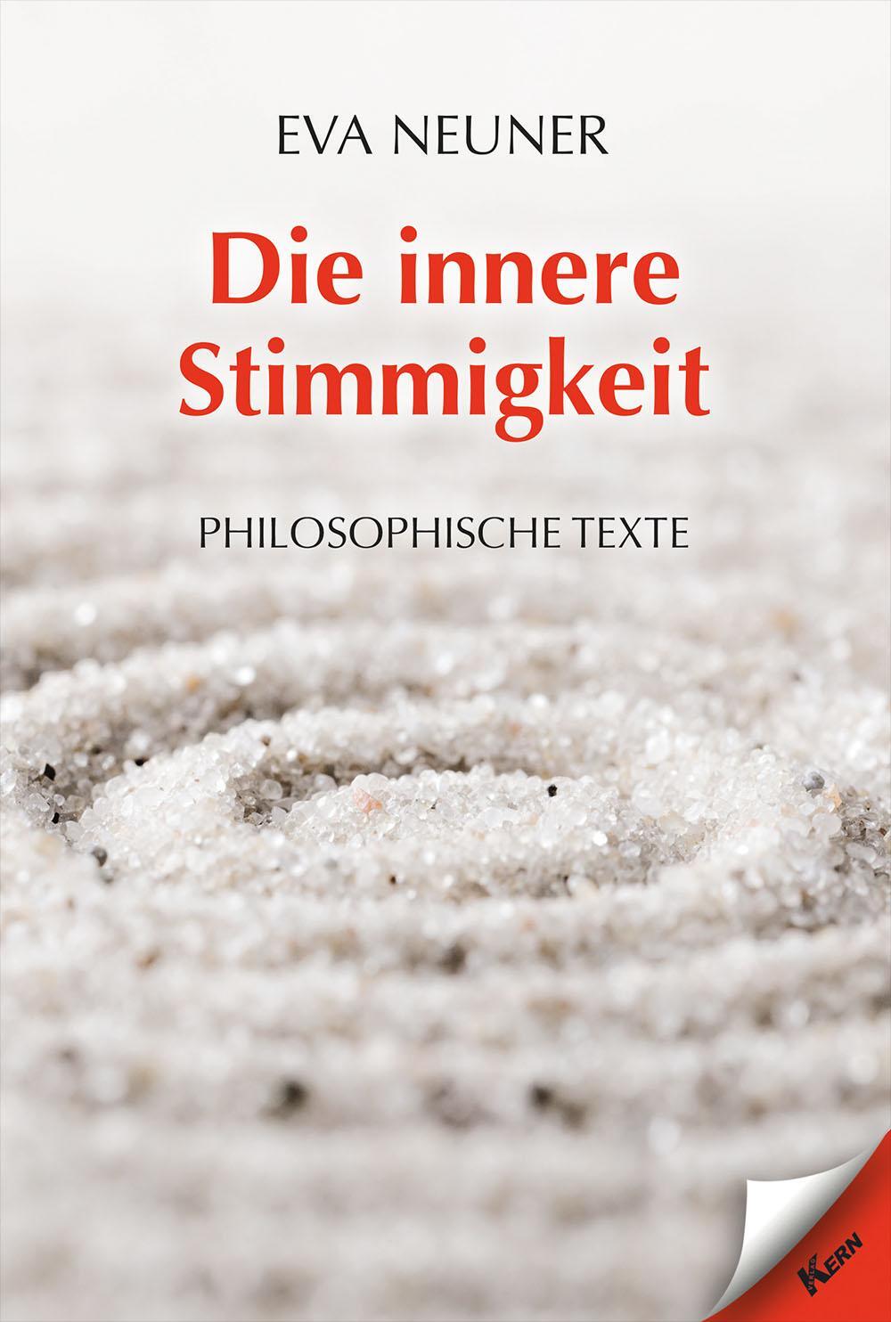 Cover: 9783957162595 | Die innere Stimmigkeit | Philosophische Texte | Eva Neuner | Buch