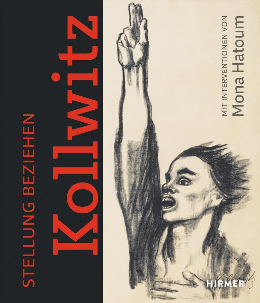 Cover: 9783777442297 | Stellung beziehen: Käthe Kollwitz | Mit Interventionen von Mona Hatoum