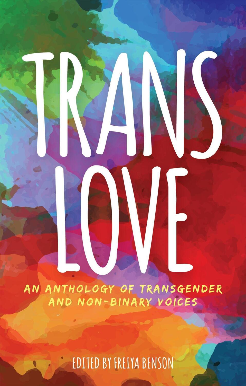 Cover: 9781785924323 | Trans Love | An Anthology of Transgender and Non-Binary Voices | Buch