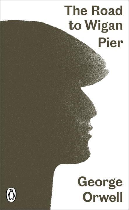 Cover: 9780141395456 | The Road to Wigan Pier | George Orwell | Taschenbuch | Englisch | 2014
