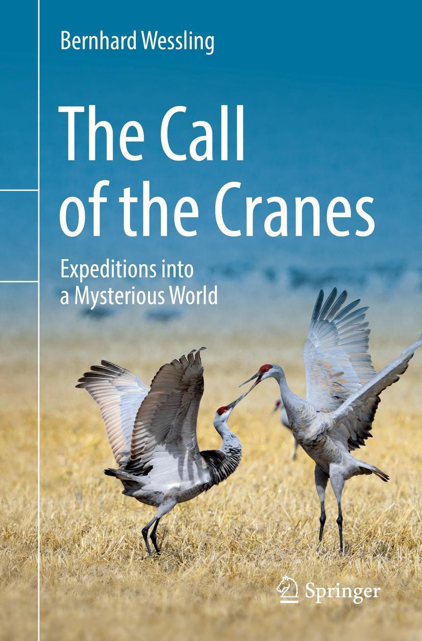 Cover: 9783030982829 | The Call of the Cranes | Expeditions into a Mysterious World | Buch