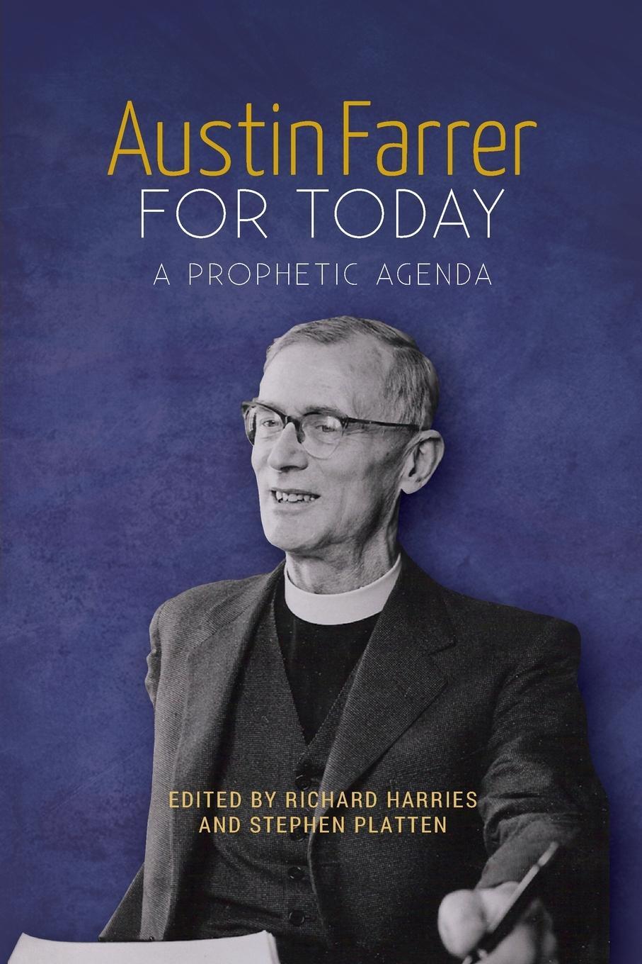 Cover: 9780334059448 | Austin Farrer for Today | A Prophetic Agenda | Stephen Platten | Buch