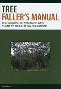 Cover: 9780643101548 | Tree Faller's Manual | Forestworks | Taschenbuch | Englisch | 2011