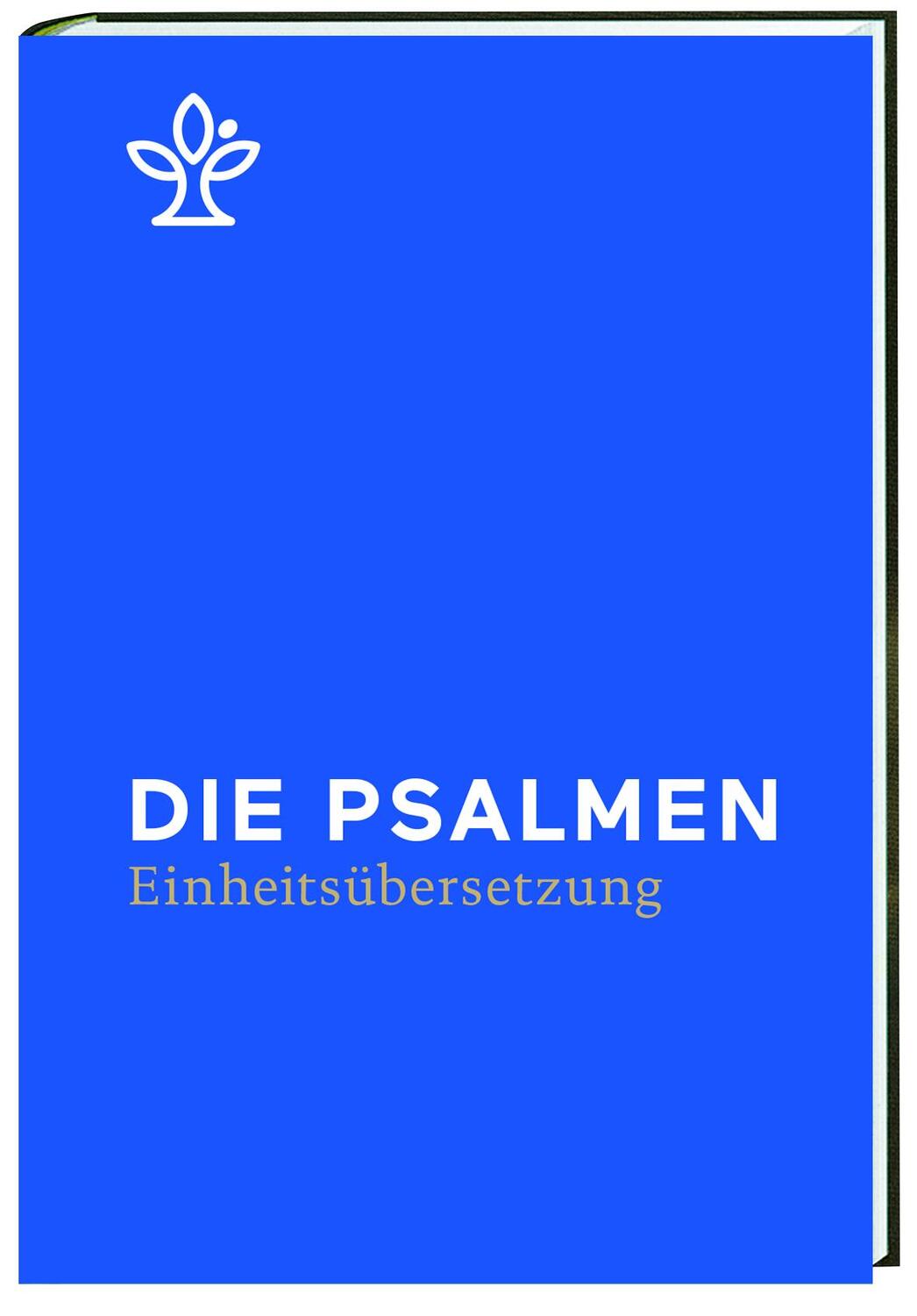Cover: 9783460440241 | Die Psalmen | Revidierte Einheitsübersetzung 2017 | Taschenbuch | 2017