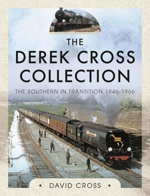 Cover: 9781526754905 | The Derek Cross Collection: The Southern in Transition 1946-1966