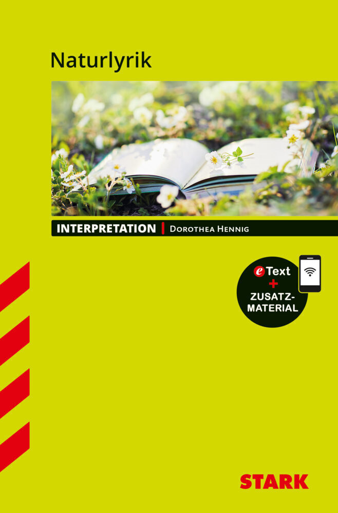 Cover: 9783849032807 | STARK Interpretationen Deutsch - Naturlyrik, m. 1 Buch, m. 1 Beilage
