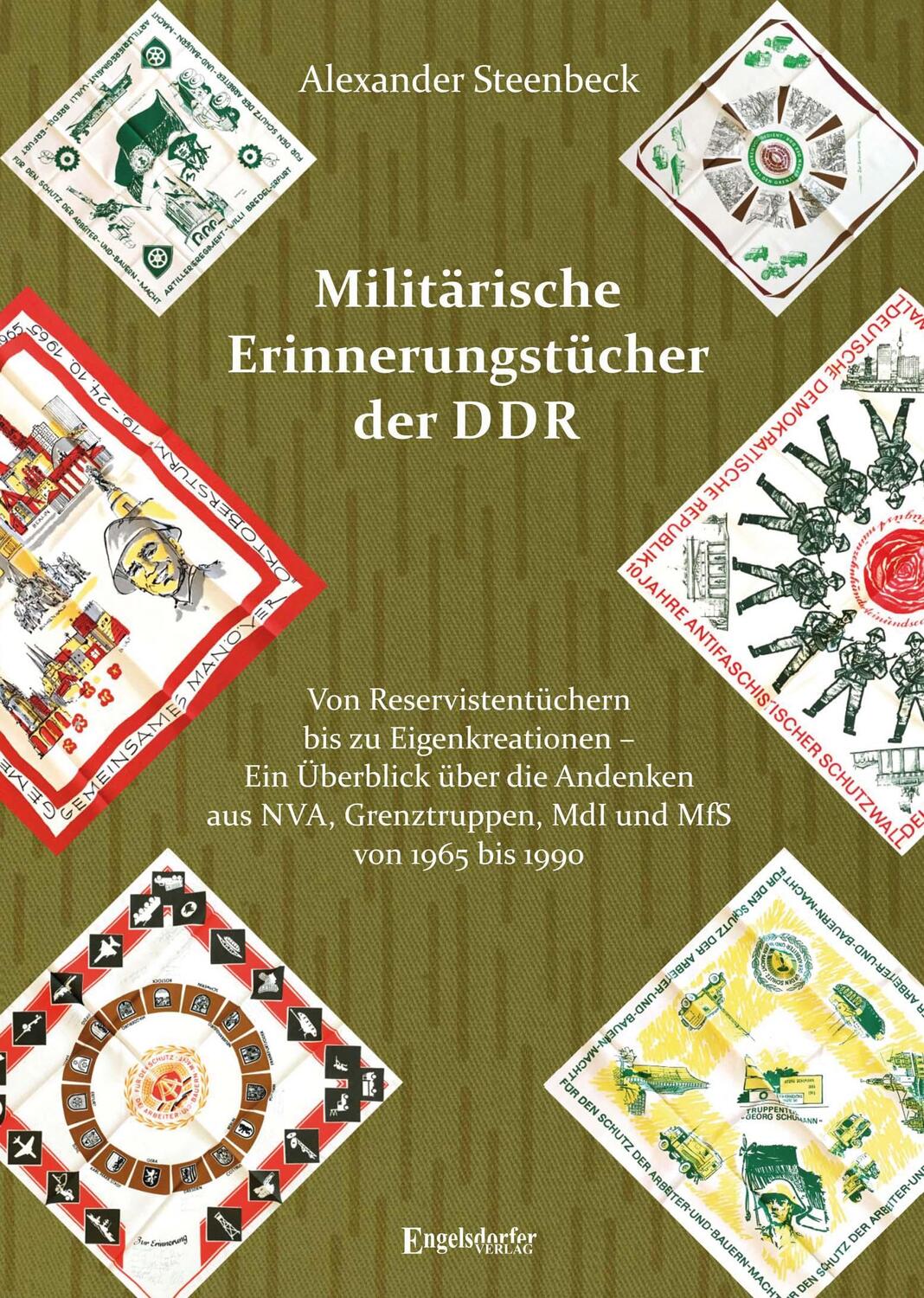Cover: 9783969407097 | Militärische Erinnerungstücher der DDR | Alexander Steenbeck | Buch