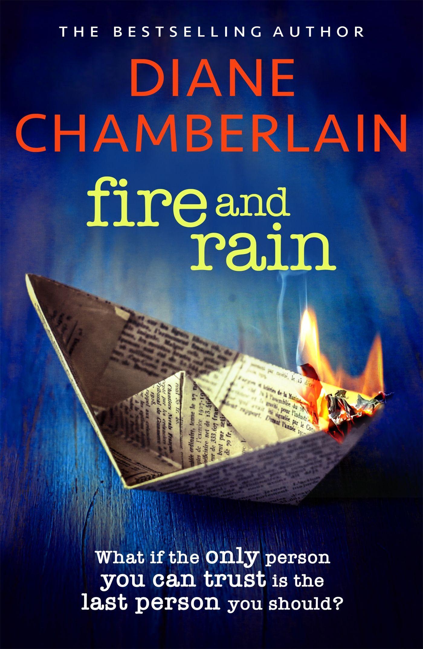 Cover: 9781472271341 | Fire and Rain: A scorching, page-turning novel you won't be able to...