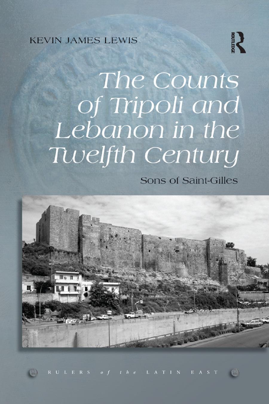 Cover: 9780367880552 | The Counts of Tripoli and Lebanon in the Twelfth Century | Lewis