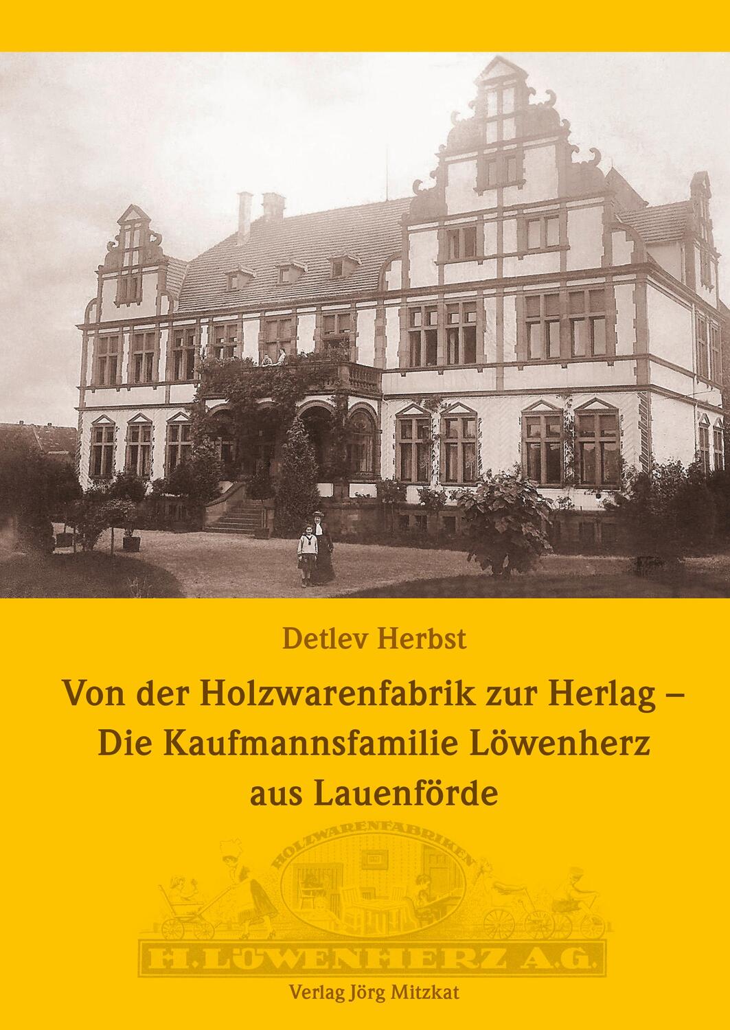 Cover: 9783959541138 | Von der Holzwarenfabrik zur Herlag - Die Kaufmannsfamilie Löwenherz...