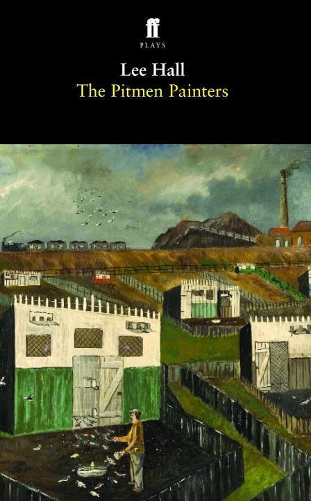 Cover: 9780571242276 | The Pitmen Painters | Lee Hall | Taschenbuch | Englisch | 2008