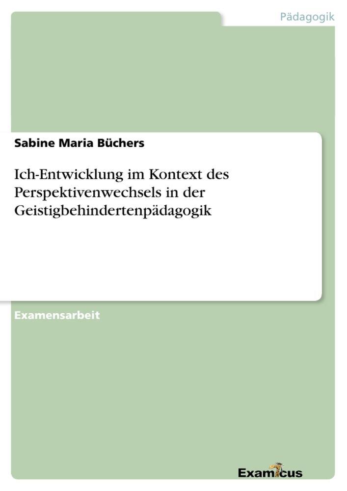 Cover: 9783869433400 | Ich-Entwicklung im Kontext des Perspektivenwechsels in der...