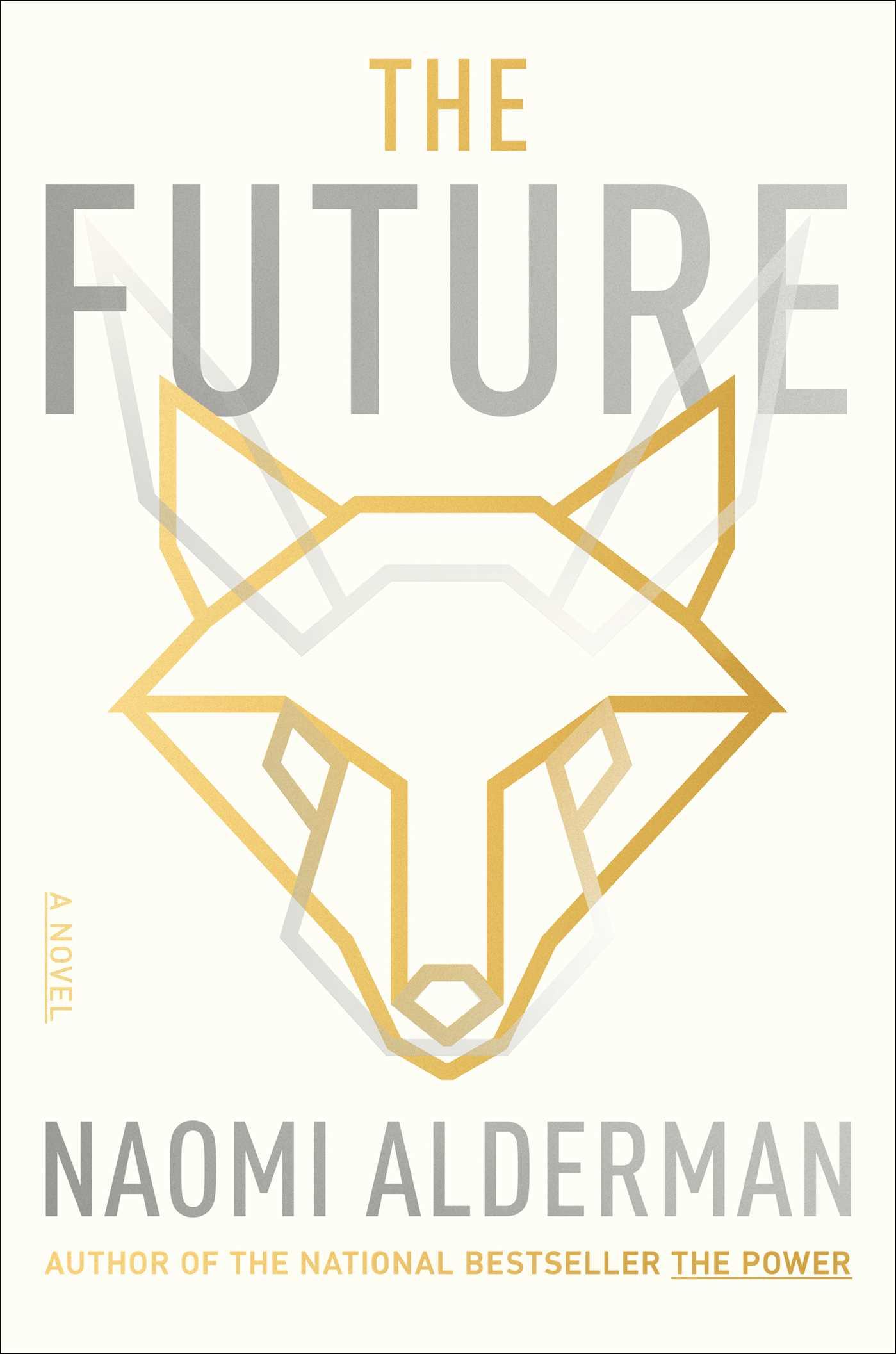 Cover: 9781668025680 | The Future | Naomi Alderman | Buch | Englisch | 2023