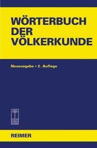 Cover: 9783496026501 | Wörterbuch der Völkerkunde | Mit 1250 Stichwörtern | Buch | Deutsch