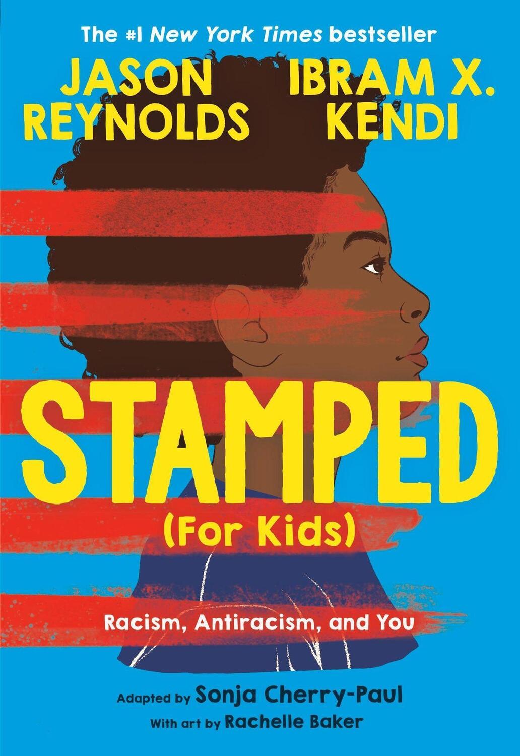 Cover: 9780316167512 | Stamped (For Kids) | Racism, Antiracism, and You | Reynolds (u. a.)