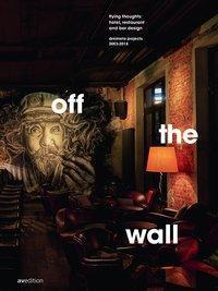 Cover: 9783899862980 | off the wall | Buch | 280 S. | Englisch | 2019 | av edition GmbH