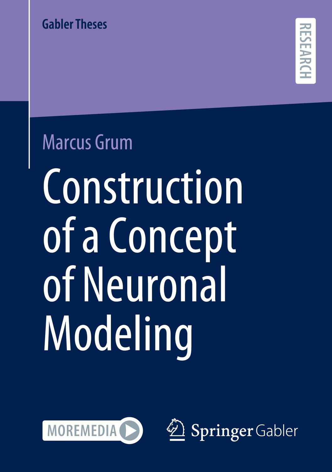 Cover: 9783658359980 | Construction of a Concept of Neuronal Modeling | Marcus Grum | Buch