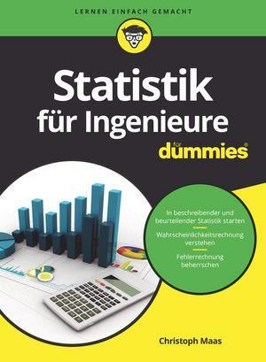 Cover: 9783527715565 | Statistik für Ingenieure für Dummies | Christoph Maas | Taschenbuch