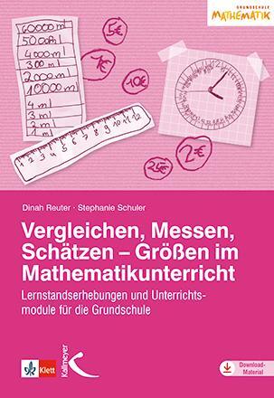 Cover: 9783772715402 | Vergleichen, Messen, Schätzen - Größen im Mathematikunterricht | Buch