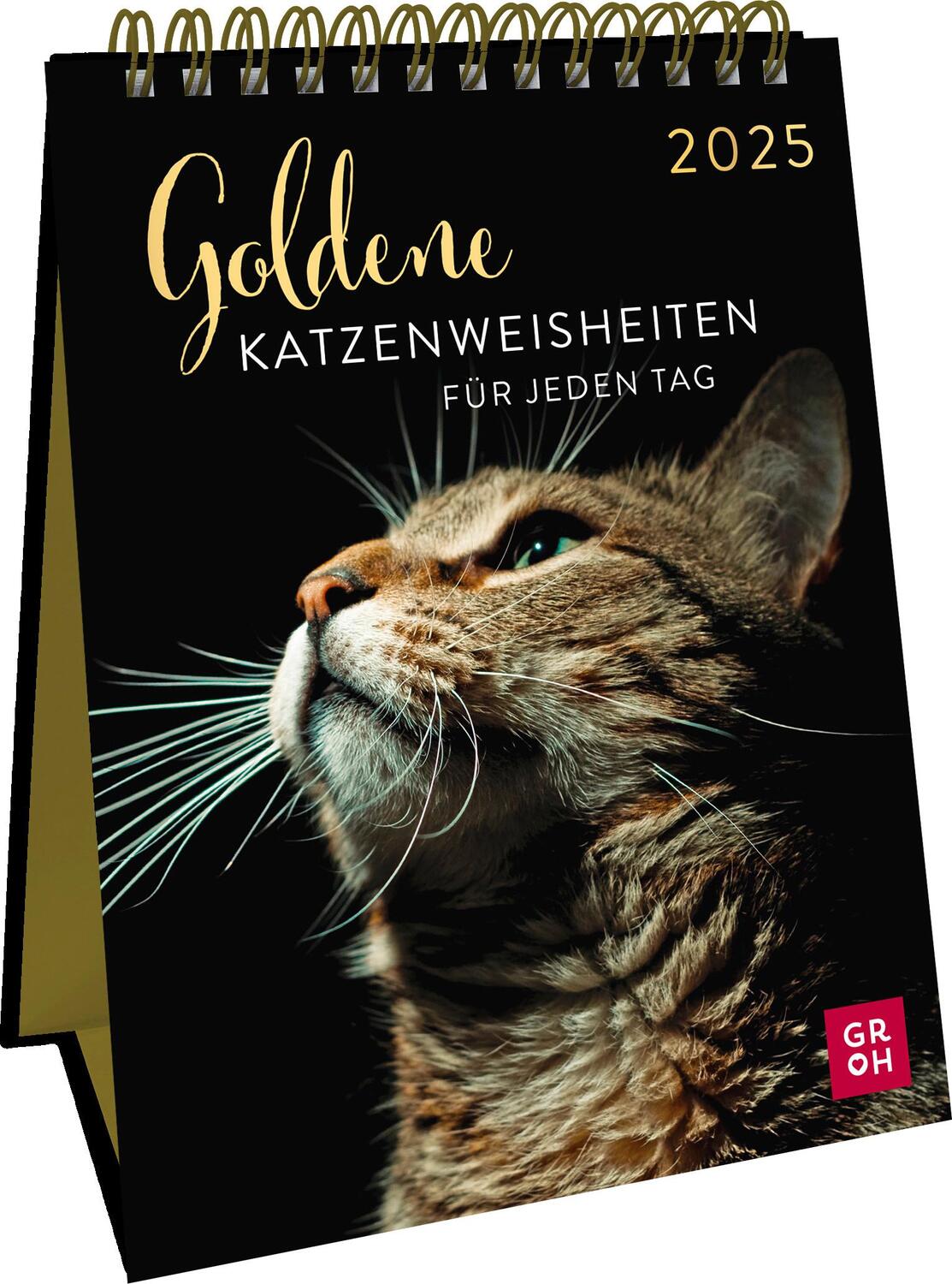 Cover: 4036442012116 | Wochenkalender 2025: Goldene Katzenweisheiten für jeden Tag | Verlag