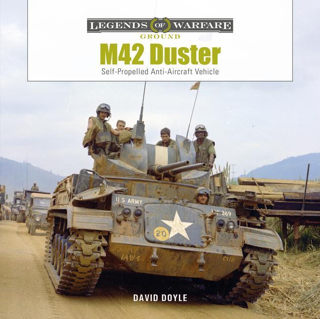 Cover: 9780764367823 | M42 Duster | Self-Propelled Antiaircraft Vehicle | David Doyle | Buch