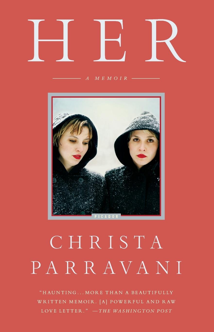 Cover: 9781250044396 | Her | Christa Nichole Parravani | Taschenbuch | Englisch | 2014