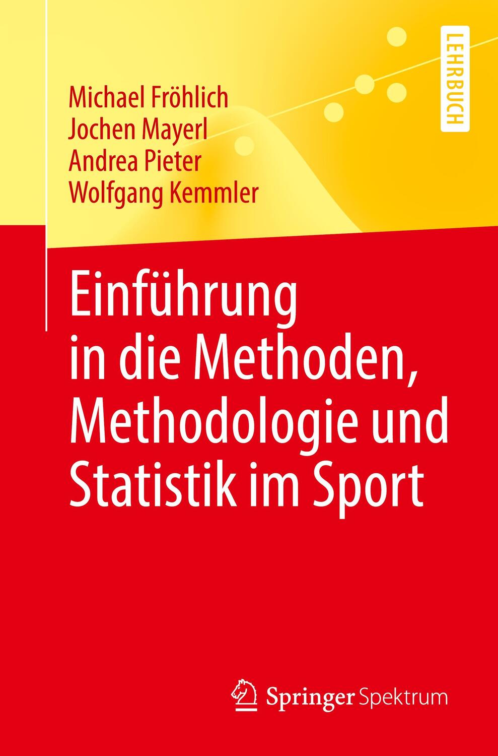 Cover: 9783662610381 | Einführung in die Methoden, Methodologie und Statistik im Sport | Buch