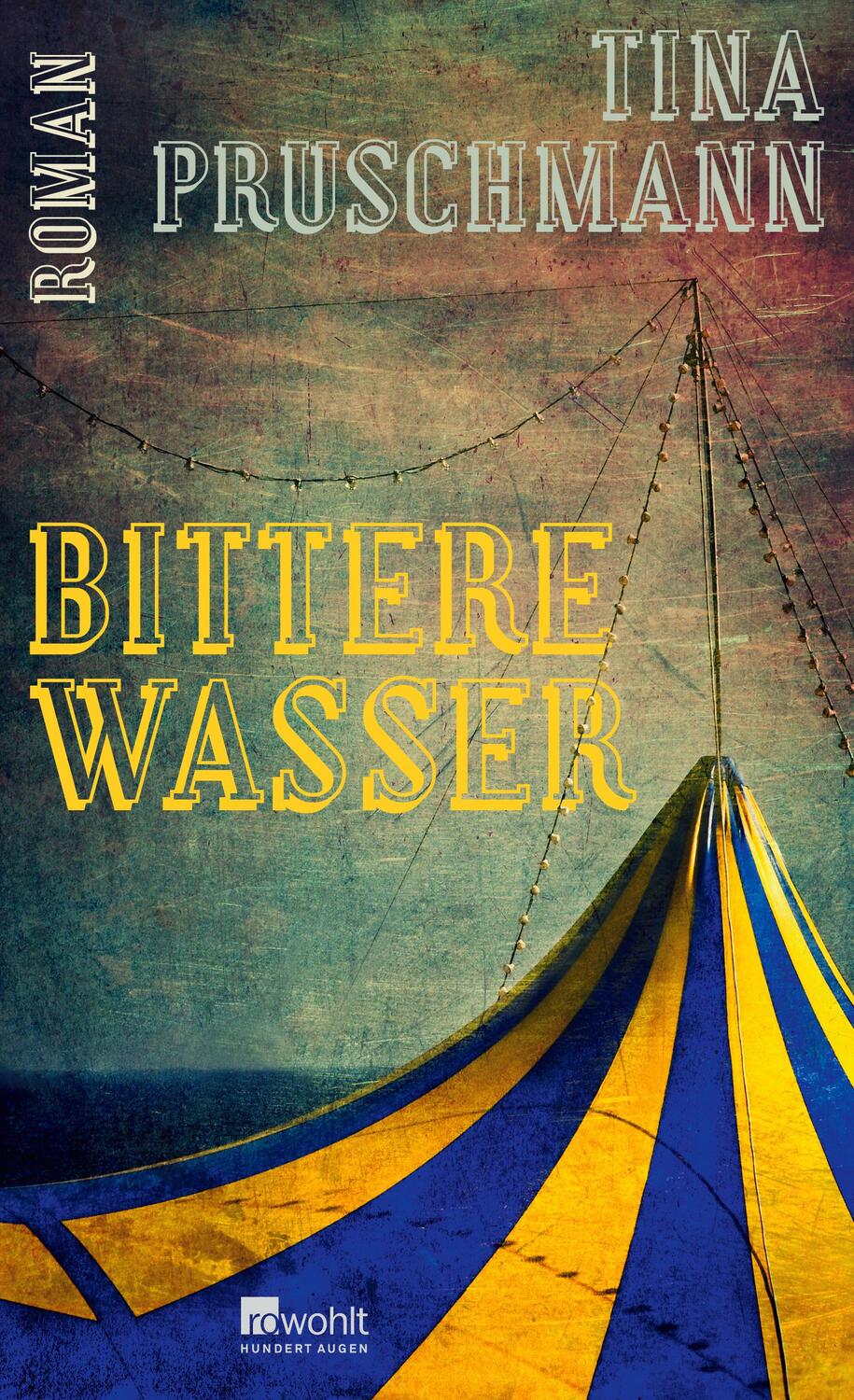 Cover: 9783498003159 | Bittere Wasser | Tina Pruschmann | Buch | Deutsch | 2022