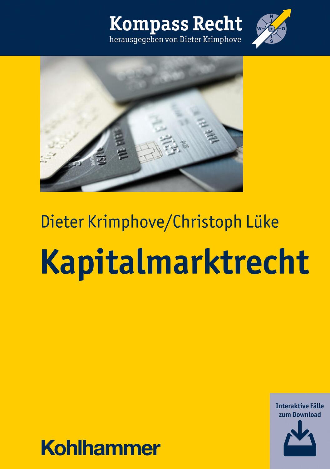 Cover: 9783170345195 | Kapitalmarktrecht | Dieter Krimphove (u. a.) | Taschenbuch | Deutsch